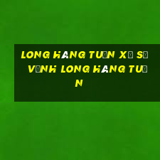 long hàng tuần xổ số vĩnh long hàng tuần