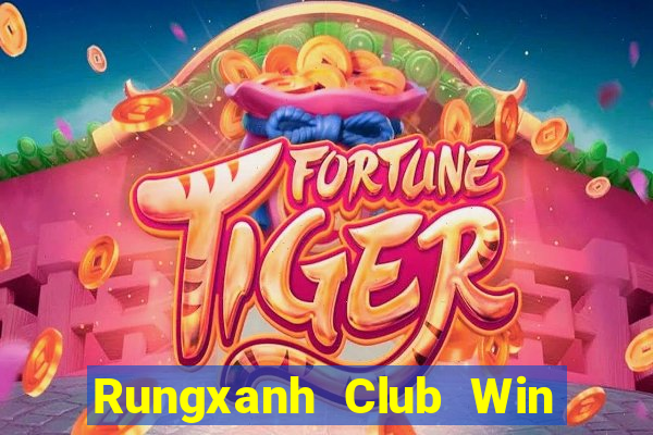 Rungxanh Club Win Game Bài