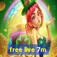 free live 7m