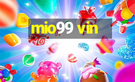 mio99 vin