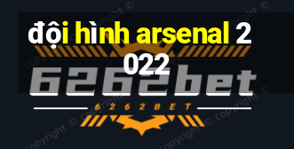 đội hình arsenal 2022