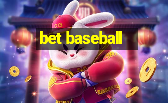 bet baseball