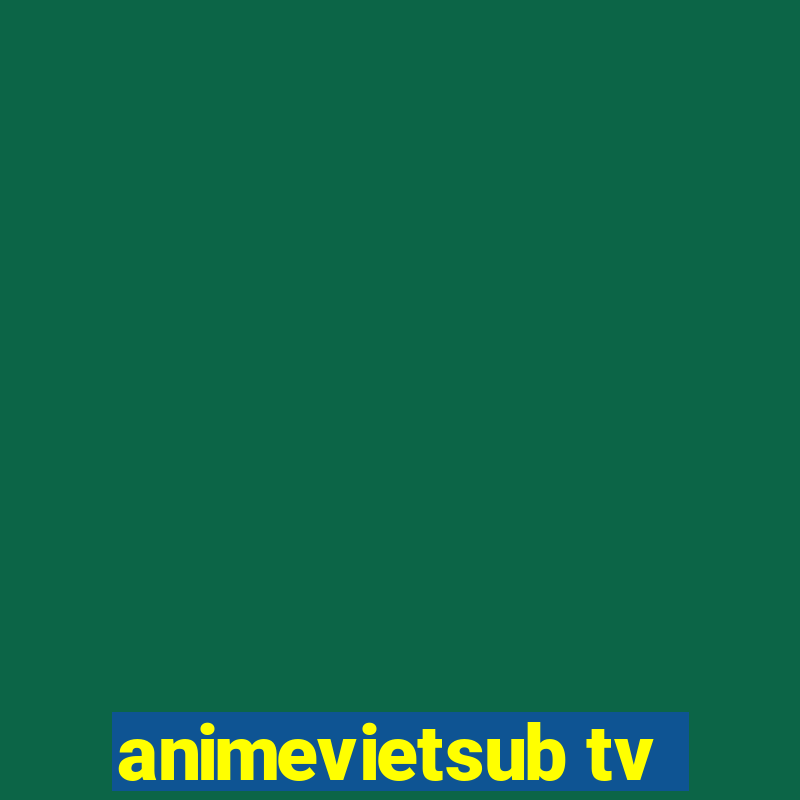 animevietsub tv