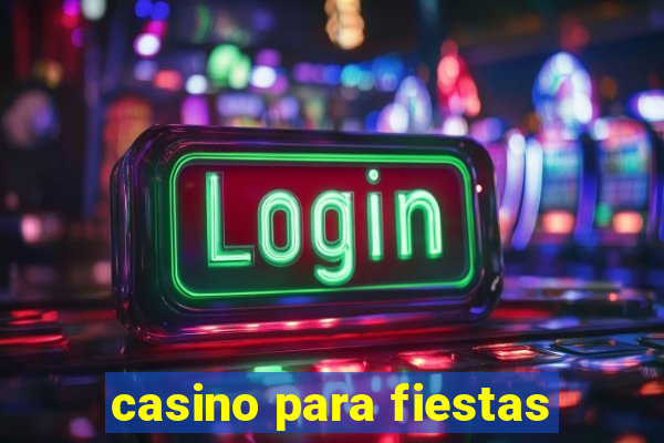 casino para fiestas