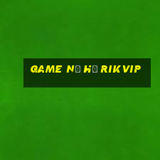 game nổ hũ rikvip