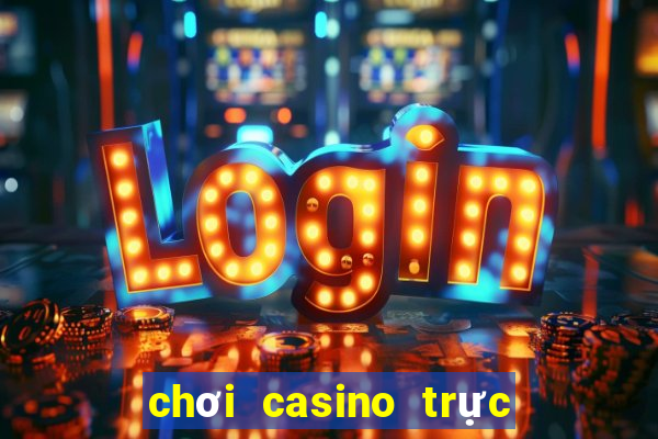 chơi casino trực tuyến trên điện thoại cvproducts