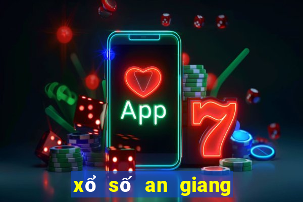 xổ số an giang ngày 17 tháng 8 năm 2024