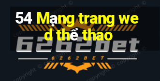 54 Mạng trang wed thể thao