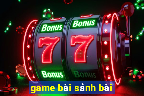 game bai sanh bai