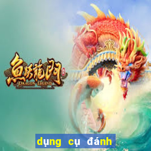 dụng cụ đánh bạc bịp