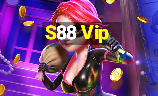 S88 Vip