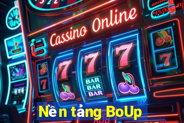 Nền tảng BoUp