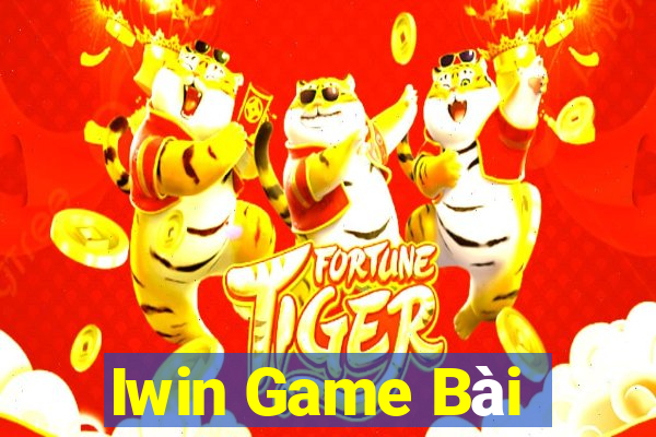 Iwin Game Bài