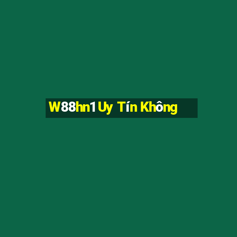 W88hn1 Uy Tín Không