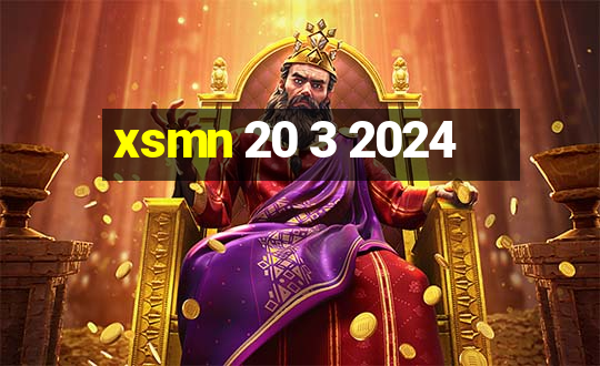 xsmn 20 3 2024