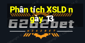 Phân tích XSLD ngày 13