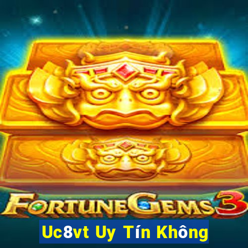 Uc8vt Uy Tín Không