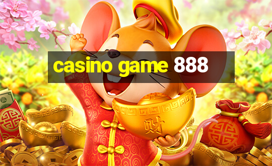 casino game 888