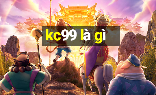 kc99 là gì