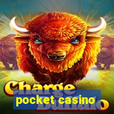 pocket casino