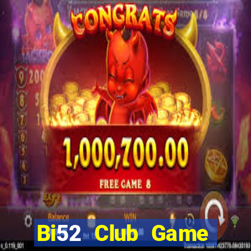 Bi52 Club Game Bài Slot