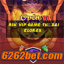 Rik Vip Game Thẻ Bài Eloras