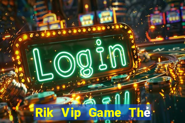 Rik Vip Game Thẻ Bài Eloras