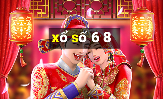 xổ số 6 8