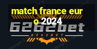 match france euro 2024