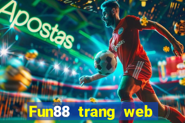 Fun88 trang web của Betfair Group