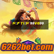 Nạp Tiền 99vg99