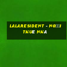 lalaresident - người thuê nhà