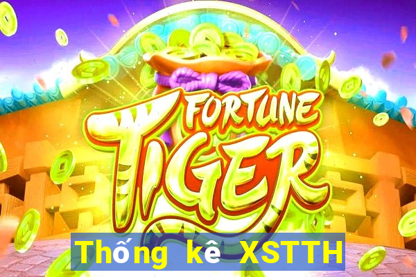 Thống kê XSTTH Thứ 3