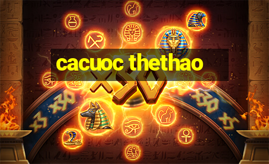 cacuoc thethao