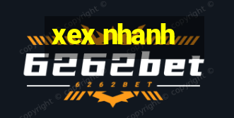 xex nhanh