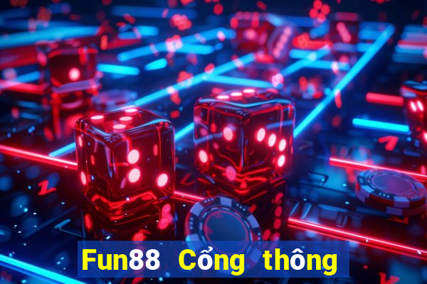 Fun88 Cổng thông tin công nghiệp giải trí