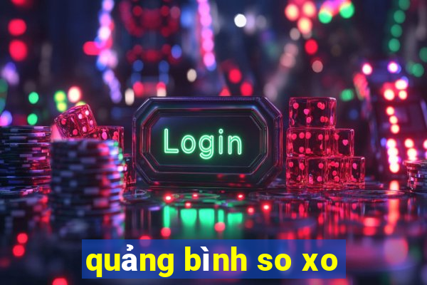 quảng bình so xo