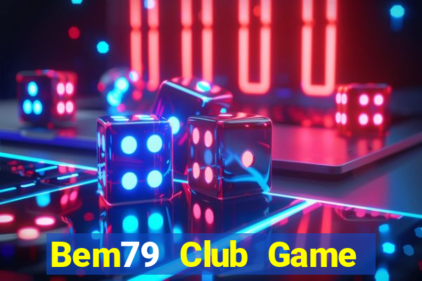 Bem79 Club Game Bài 3C Cho Ios