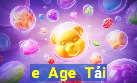 e Age Tải xuống và cài đặt