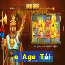 e Age Tải xuống và cài đặt