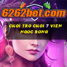 choi tro choi 7 vien ngoc rong