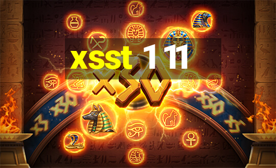 xsst 1 11