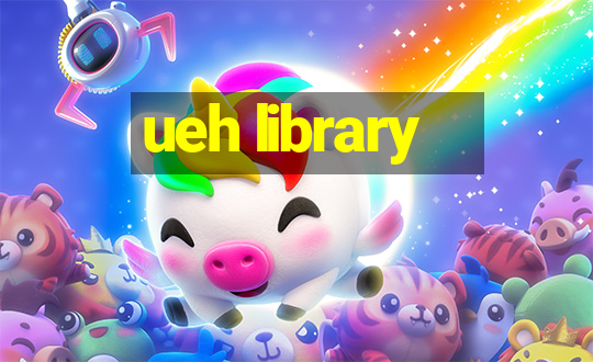 ueh library