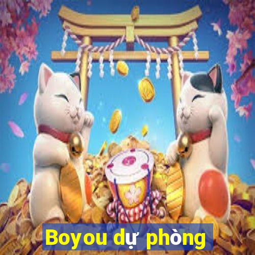 Boyou dự phòng