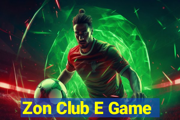 Zon Club E Game