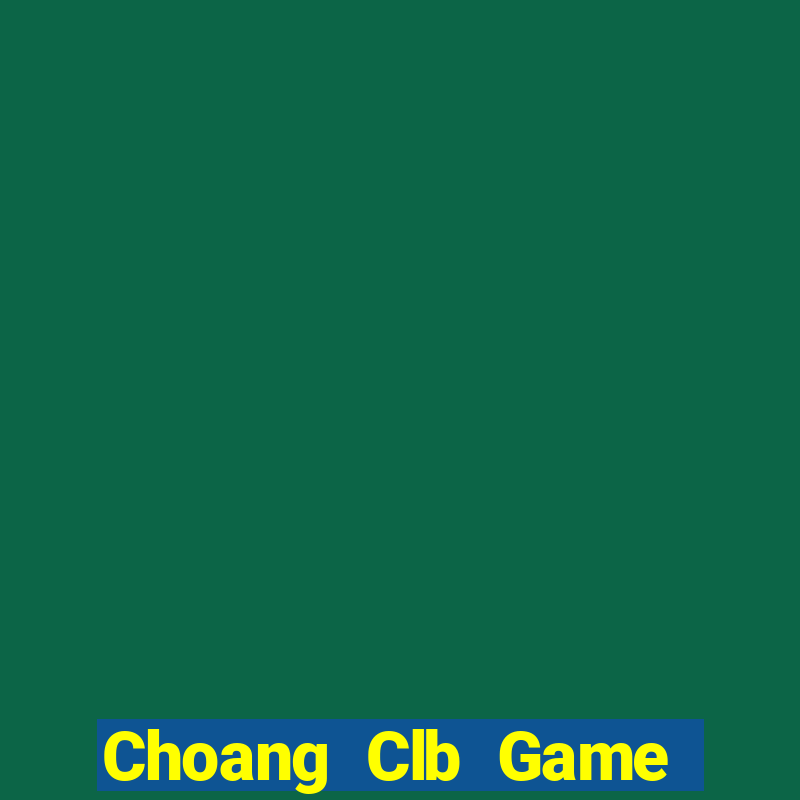 Choang Clb Game Bài 1368