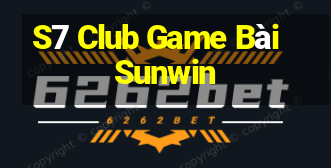 S7 Club Game Bài Sunwin