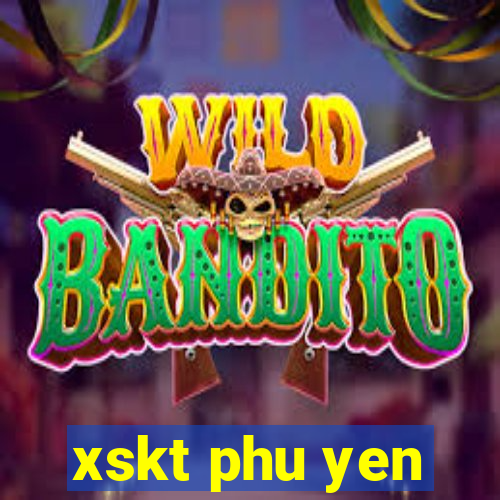 xskt phu yen