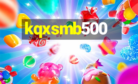 kqxsmb500