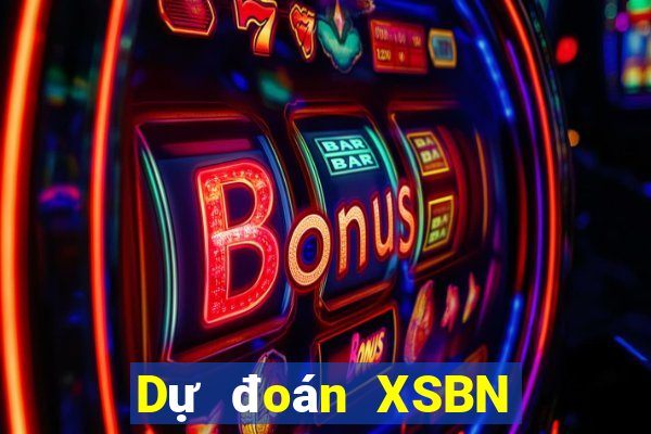 Dự đoán XSBN ngày 24